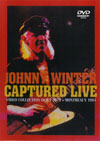 JOHNNY WINTER CAPTURED LIVE 1979+1984