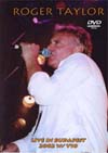 ROGER TAYLOR LIVE IN BUDAPEST 2002 W/V10