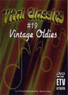 VITAL CLASSICS #19 VINTAGE OLDIES