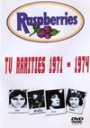 RASPBERRIES TV RARITIES 1971-1974