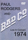 BAD COMPANY LIVE IN CONCERT 1974