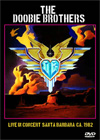 Doobie Brothers Live in Santa Barbara CA 1982