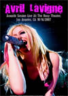 AVRIL LAVIGNE Acoustic Session Live At The Roxy Theater, Los Ang