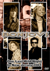 BON JOVI One Last Wild Night, New Jersey 2001