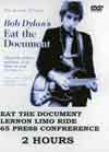 BOB DYLAN EAT THE DOCUMENT