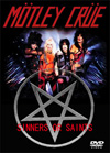 MOTLEY CRUE SINNERS OR SAINTS