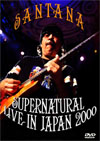 SANTANA Supernatural Live In Japan 2000