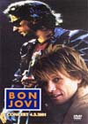 BON JOVI ONE WILD NIGHT LIVE IN JAPAN 4.3.2001