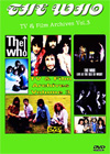 THE WHO TV & Film Archives Vol.3