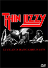 THIN LIZZY Live And Dangerous 1978 (UPGRADE)