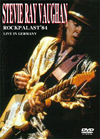 STEVIE RAY VAUGHAN ROCKPALAST'84 LIVE IN GERMANY