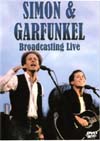 Simon & Garfunkel Broadcasting Live