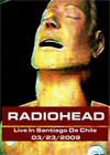 RADIOHEAD Live In Santiago De Chile 03.23.2009