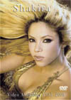 SHAKIRA 1995-2008 VIDEO ANTHOLOGY