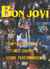 BON JOVI COMPILATION VOL.4 TIMES SQUARE & OTHER PERFORMANCES