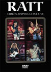 RATT VIDEOS,UNPLUGGED & LIVE