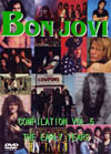 BON JOVI COMPILATION VOL.5 THE EARLY YEARS