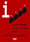 KRAFTWERK LIVE IN PARIS 2002