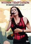 WITHIN TEMPTATION TV Performance 2004-2007