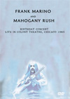 FRANK MARINO AND MAHOGANY RUSH Birthday Concert Live In Colony T