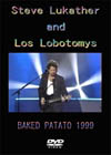 Steve Lukather & Los Lobotomys (TOTO) BAKED PATATO 1999