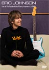 ERIC JOHNSON Live At The Fender Kickoff Event, Anaheim C.A 2009