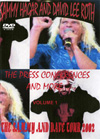 SAMMY HAGAR & DAVID LEE ROTH (VAN HALEN) THE PRESS CONFERENCES A