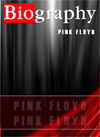 PINK FLOYD Biography From Biography Channel