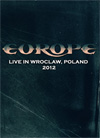 EUROPE Live In Wroclaw, Poland 05.01.2012