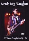 STEVIE RAY VAUGHAN TV SHOWS COMPILATION '83-'85