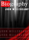 JOHN MELLENCAMP Biography From Biography Channel
