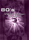 80's Video Collection Vol. 9 & 10 (62 Videos)