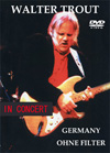 WALTER TROUT GERMANY OHNE FILTER