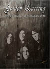 GOLDEN EARRING Live In Vooburg, Netherlans 1979