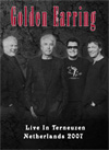 GOLDEN EARRING Live In Terneuzen Netherlands 11.27.2007