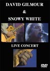 DAVID GILMOUR & SNOWY WHITE LIVE CONCERT