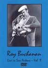 ROY BUCHANAN SAN ANTONIO,TX VOL.2 10.17.'87