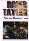 ROGER TAYLOR ( QUEEN ) VIDEO COLLECTION