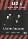 U2 VERTIGO TOUR 2005 LIVE IN ANAHEIM 2.4.2005