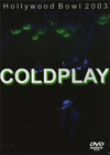 COLDPLAY HOLLYWOOD BOW 2003